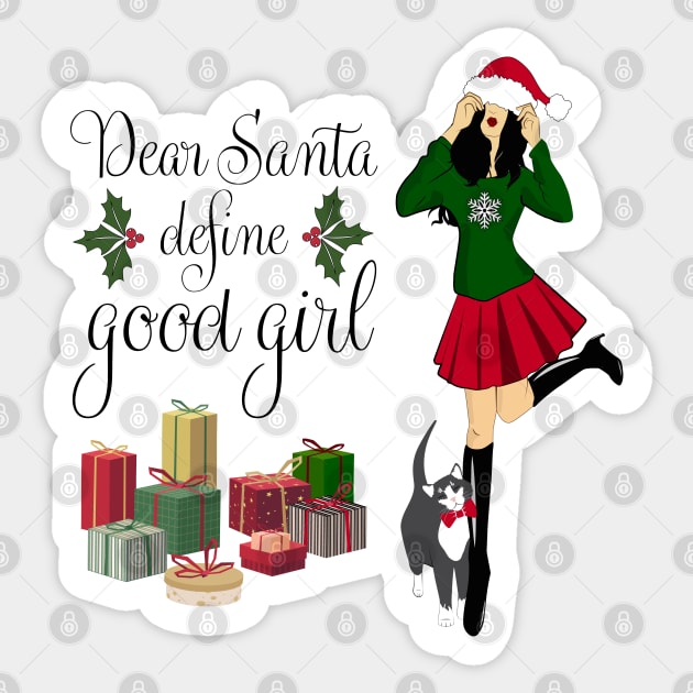 Dear Santa define good girl Sticker by NinoRc